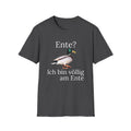 Völlig am Ente Shirt