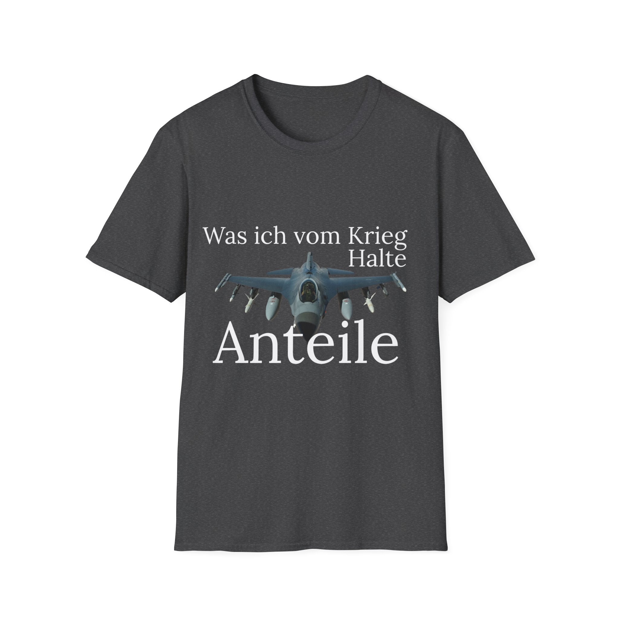 Was ich vom Krieg halte Shirt