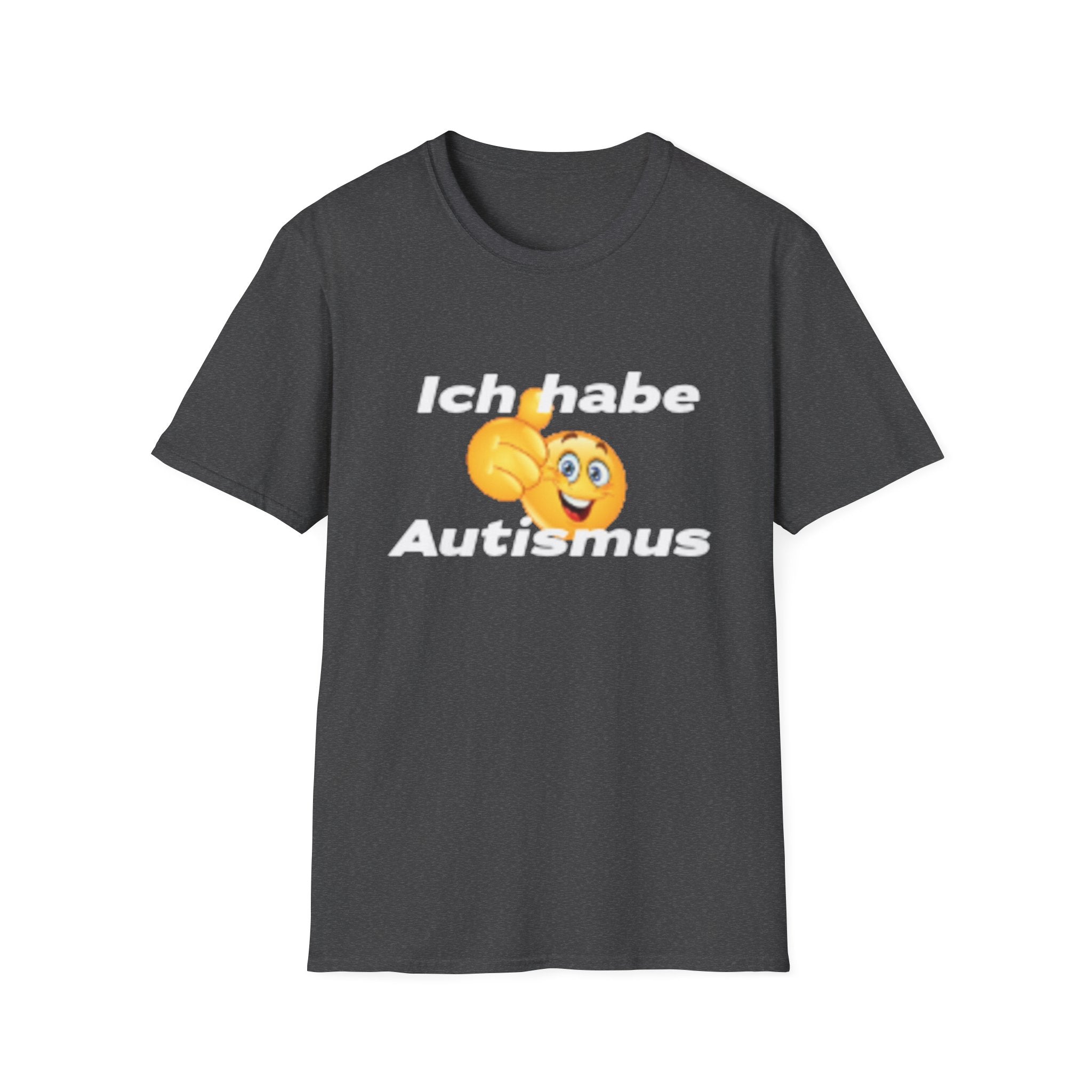Ich habe Autismus Shirt